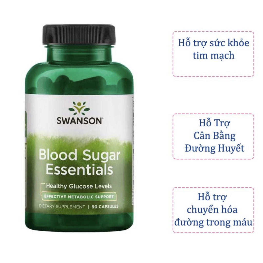 Viên uống Swanson Blood Sugar Essentials 90 viên hỗ trợ ổn định đường huyết - SẢN PHẨM ĐƯỢC YÊU THÍCH TRÊN THỊ TRƯỜNG HIỆN NAY, DÙNG RẤT TỐT LUÔN Ạ, DÙNG RẤT THÍCH, KHÁCH YÊU TRẢI NGHIỆM ỦNG HỘ