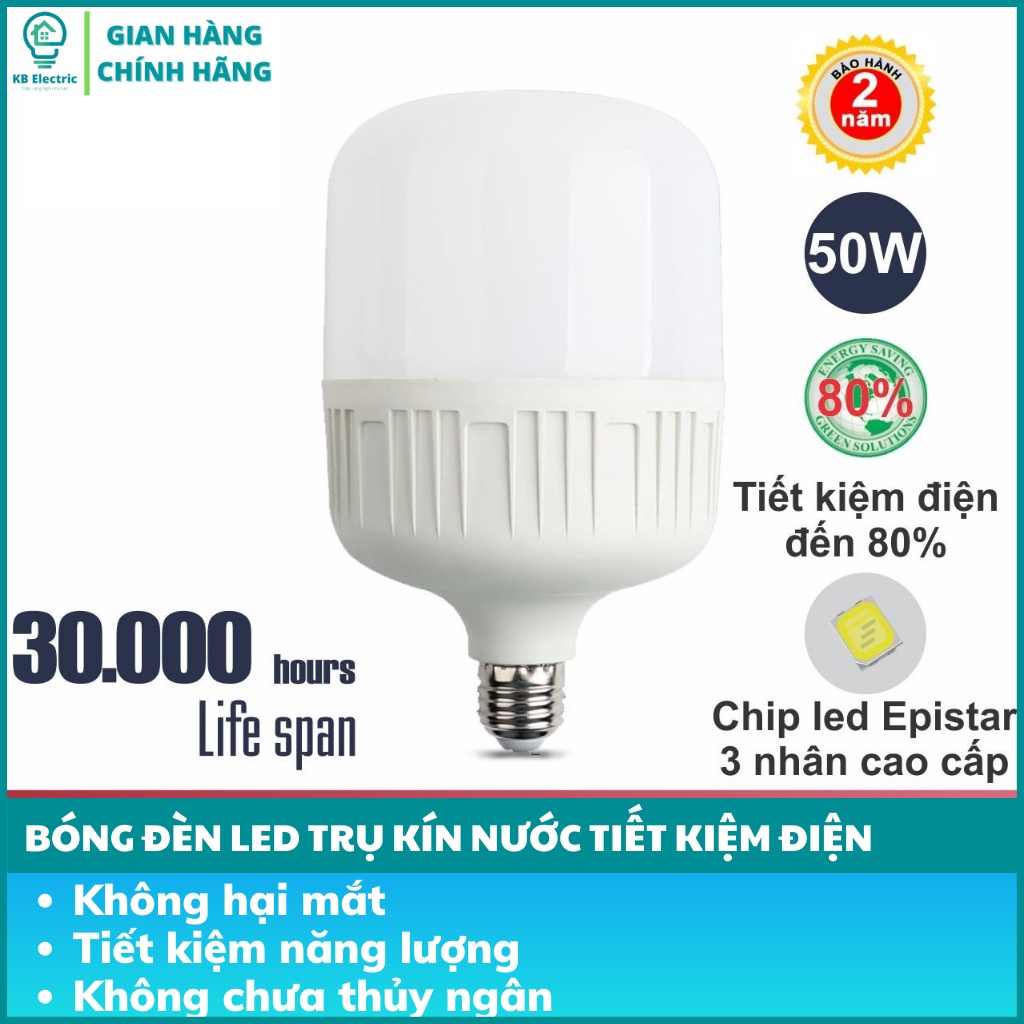 Đèn bulb led trụ kín nước, chống côn trùng KB 10w 20w 30w 50w electric