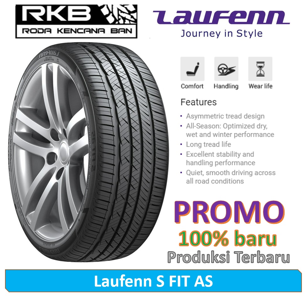 PROMO RAMADHAN LAUFENN S FIT AS Size 215/55 R17 Ban Mobil Honda HRV Toyota Camry New Harga 910,000 rupiah*Gratis Ongkir