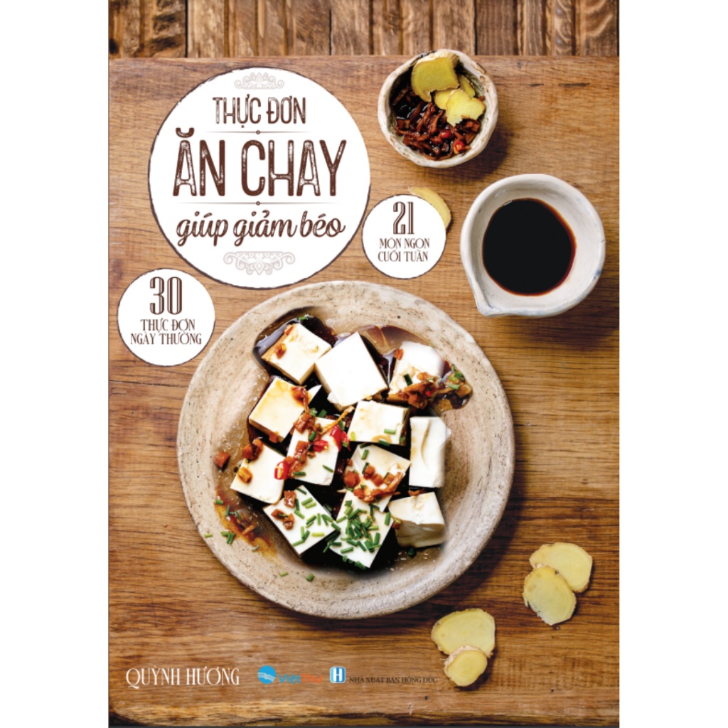 Sách - Thực Đơn Ăn Chay Giúp Giảm Béo - 30 Thực Đơn Ngày Thường, 21 Món Ngon Cuối Tuần  -MK