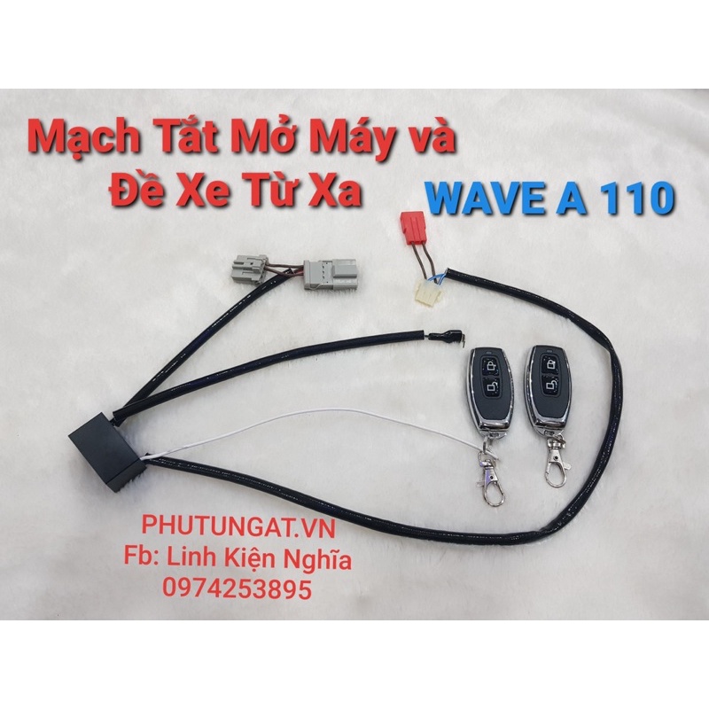 Mạch tắt mở máy và đề xe từ xa xe wave a110 wave rsx wave rsx fi không cần dùng chìa khoá