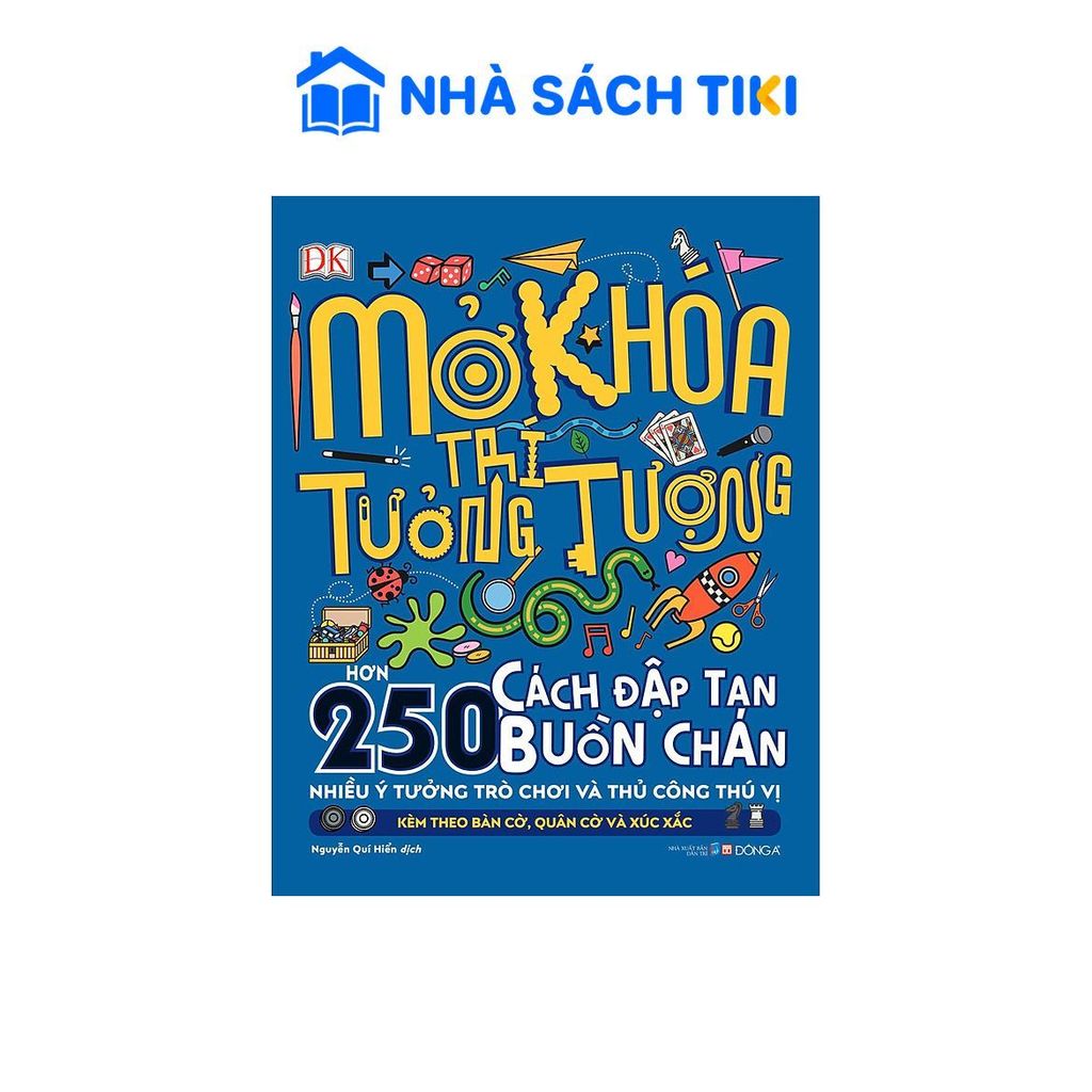 Sách Mở Khoá Trí Tưởng Tượng (Hơn 250 Cách Đập Tan Buồn Chán Kèm Theo Bàn Cờ, Quân Cờ,... (Bìa Cứng) - Đông A Books