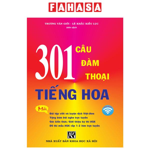 Sách Fahasa - 301 Câu Đàm Thoại Tiếng Hoa (Tái Bản 2024)