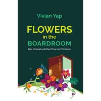 Flowers in the Boardroom | Vivian Yap (YSQ Consultancy)