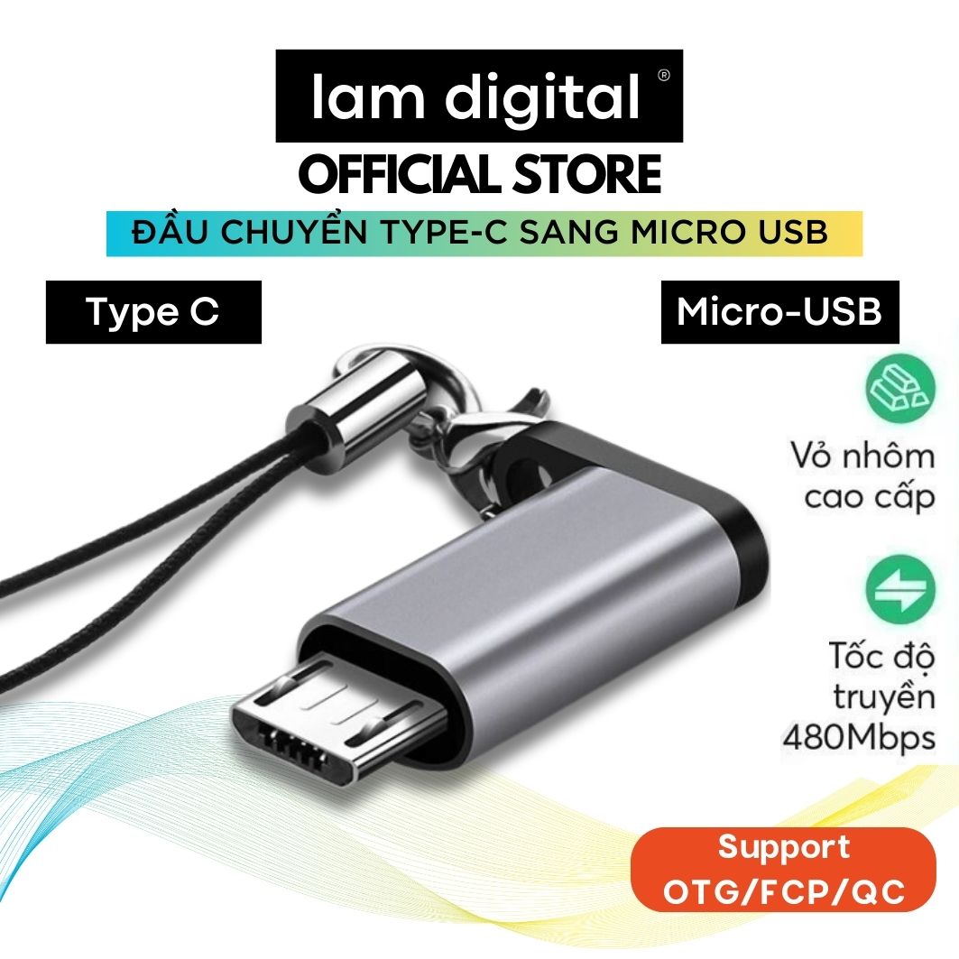 Đầu Chuyển Type-C Sang Micro USB Cho Điện Thoại Android | Hỗ Trợ OTG và Sạc Nhanh | Bảo Hành 12 tháng 1 Đổi 1