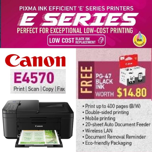 [FREE ADDITIONAL BLACK INK] NEW Canon PIXMA E4570 Compact Wireless All-In-One with Fax and Automatic 2-sided Printing for Low-Cost Printing Singapore