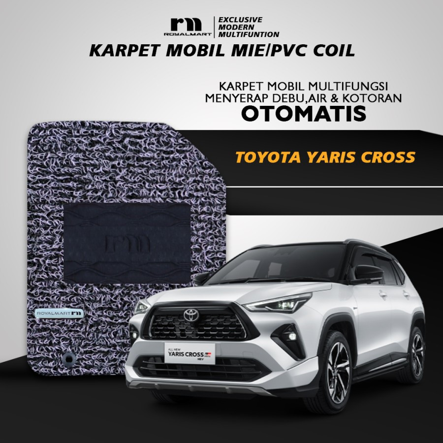 ROYAL MART Karpet Mobil Mie Premium TOYOTA YARIS CROSS 2023-Sekarang Full Set Bergaransi Harga  647,400 Ringgit*Penghantaran Percuma