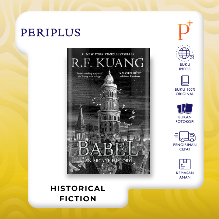 Babel Paperback by R.F. Kuang - 9780063021433 - Merek Periplus Harga 240,000 rupiah*Gratis Ongkir