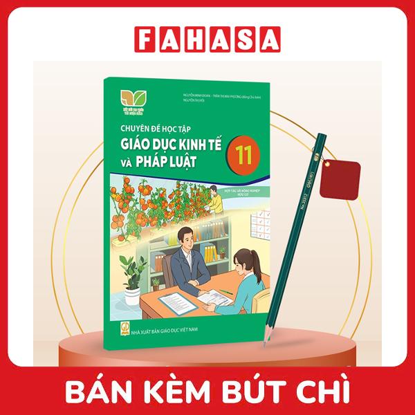 Sách Giáo Khoa Chuyên Đề Học Tập Giáo Dục Kinh Tế Và Pháp Luật 11 (Kết Nối) (Chuẩn) - Kèm Bút Chì