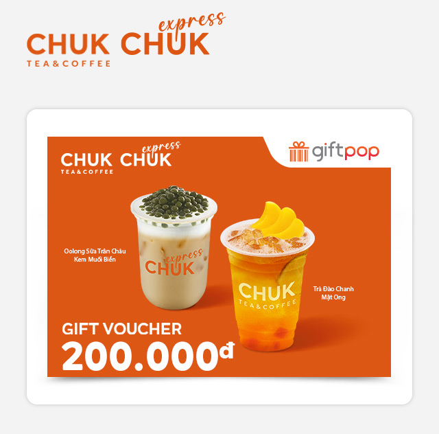 [Giftpop] Phiếu Quà Tặng Chuk Tea & Coffee - Chuk Express 200K