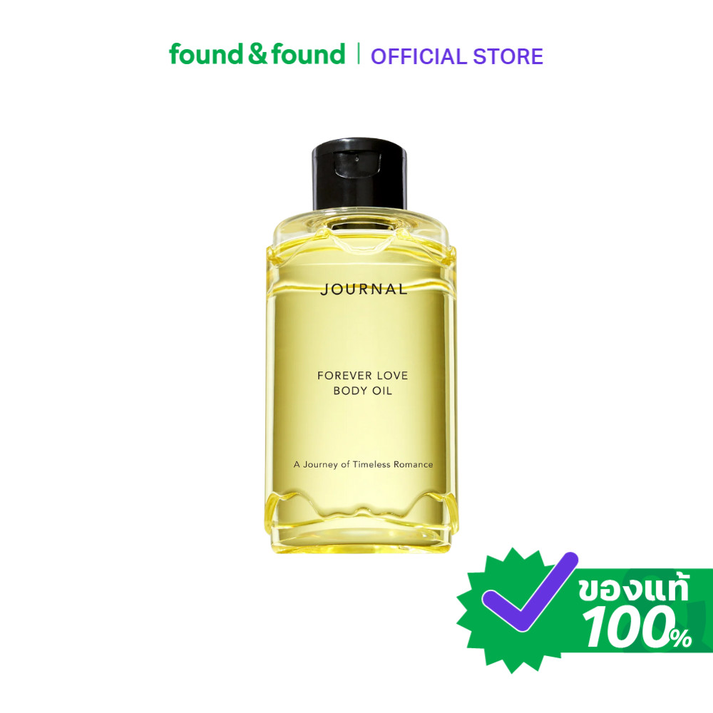 Journal Forever Love Body Oil 180ml เจอร์นัล บอดี้ออยล์ กลิ่นฟอร์เอเวอร์เลิฟ หอมละมุน found & found ราคา 1,050 บาท*ส่งฟรี