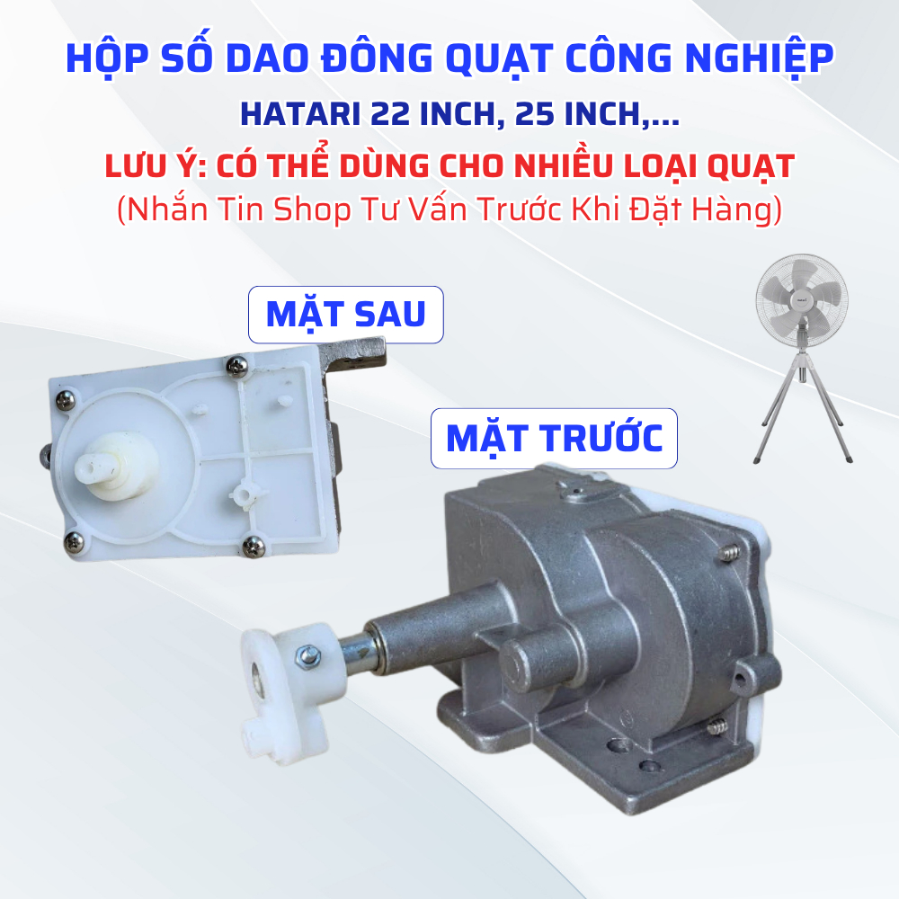 Hộp Số Dao Động Tương Thích Quạt Công Nghiệp HATARI 22/25 Inch Phù Hợp Đa Dạng Model Quạt
