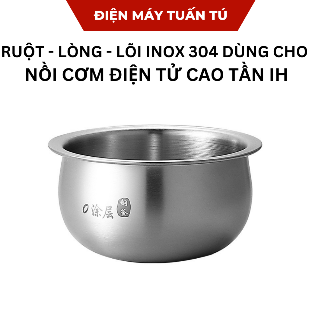 Lòng nồi cơm điện, ruột, lõi nồi cơm điện Inox 304 an toànkhông phủ chống dính 1Lit, 1,8Lit, Dày, dùng cho nồi cao tần
