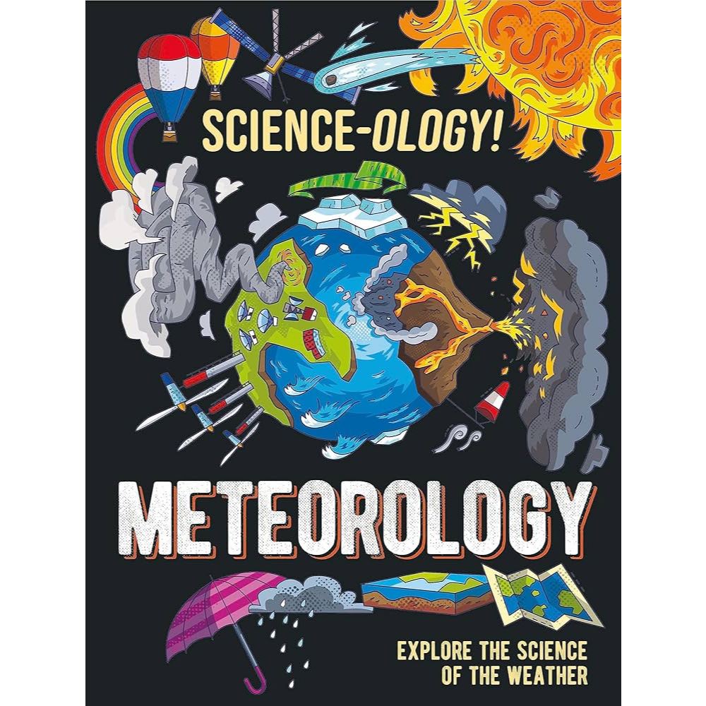 Sách Tiếng Anh: Science-Ology!: Meteorology
