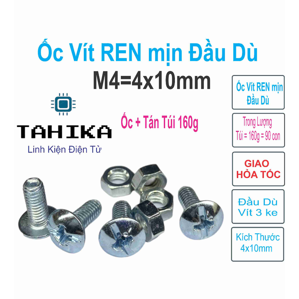 Ốc vít đầu Dù M4 REN mịn 4mm dài 1cm túi 160gam khoảng 90 con kèm tán linh kiện điện tử TAHIKA