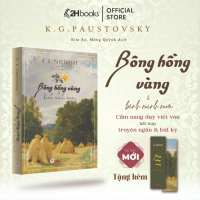 Sách Bông Hồng Vàng & Bình Minh Mưa Tái bản 2024 Truyện Ngắn và Bình văn của Tác giả Nga - 2H Books