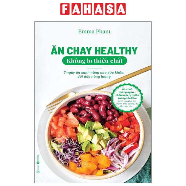 Fahasa - Ăn Chay Healthy Không Lo Thiếu Chất