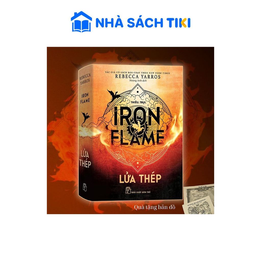 Sách Lửa thép - Iron Flame (Rebeca Yarros) - NXB Trẻ