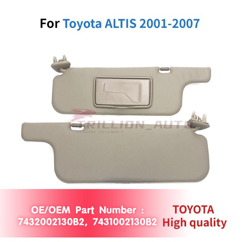 ที่บังแดด ด้านซ้าย และขวา สําหรับ Toyota ALTIS 2001-2007 7432002130B2 7431002130B2 ราคา 441 บาท*ส่งฟรี