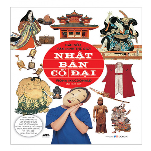 Sách - Các Nền Văn Minh Thế Giới - Nhật Bản Cổ Đại - Phương Nam Book