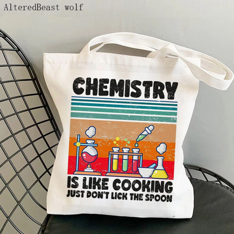Women Shopping Bag Science Chemistry Is Like Cooking Just Don t Lick The