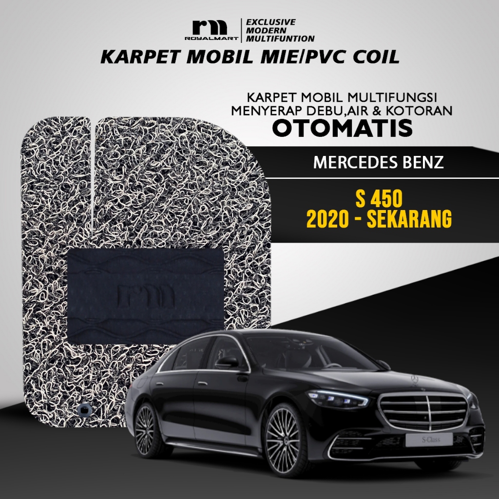 Royal Mart Karpet Moil Mie Premium MERCEDES BENZ S 450 2020-Sekarang Non Bagasi Bergaransi Harga  750,000 Ringgit*Penghantaran Percuma