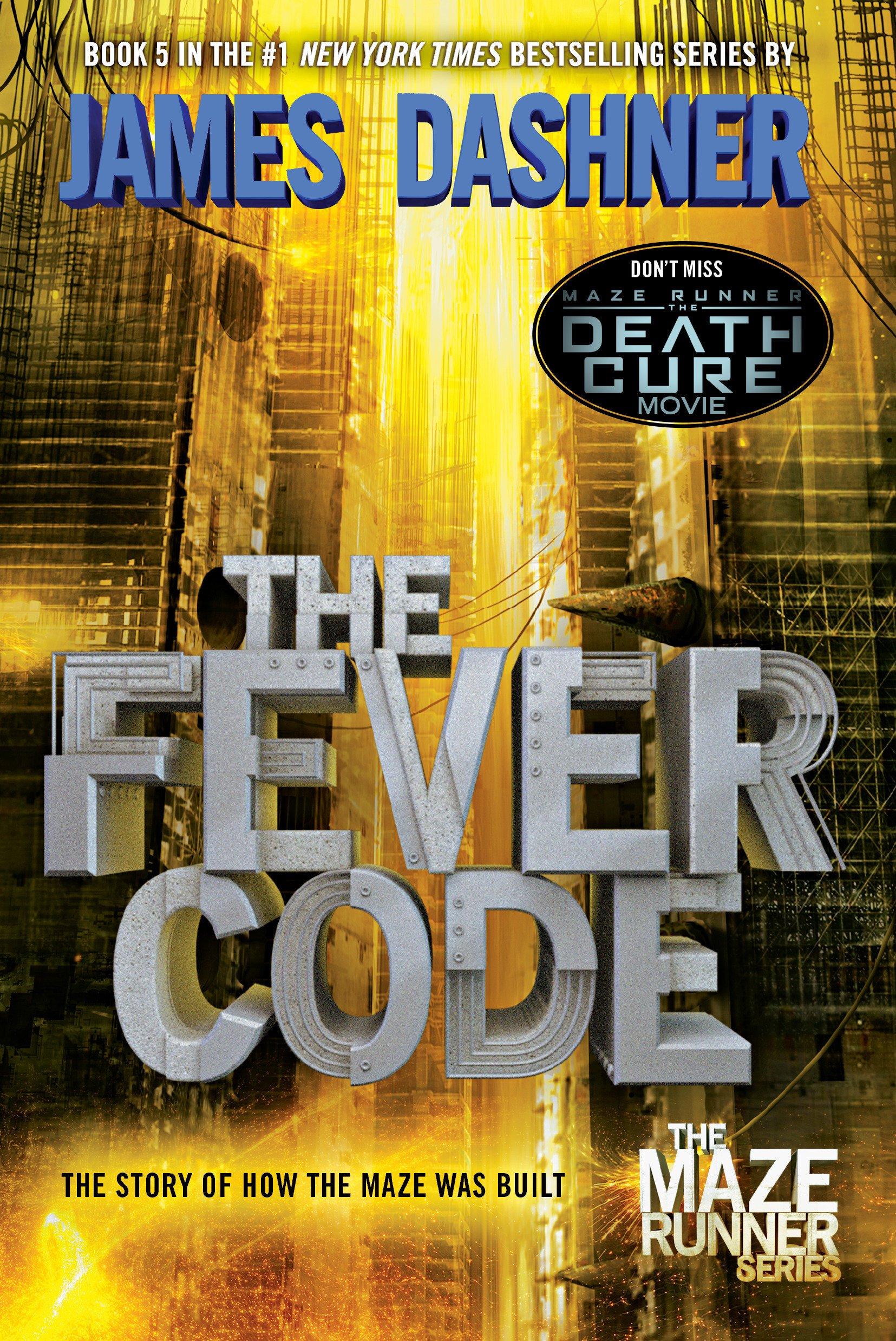 The Fever Code (Maze Runner, Book Five)