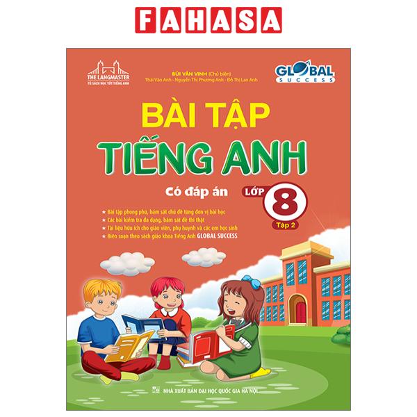 Fahasa - Global Success - Bài Tập Tiếng Anh Lớp 8 - Tập 2 (Có Đáp Án)