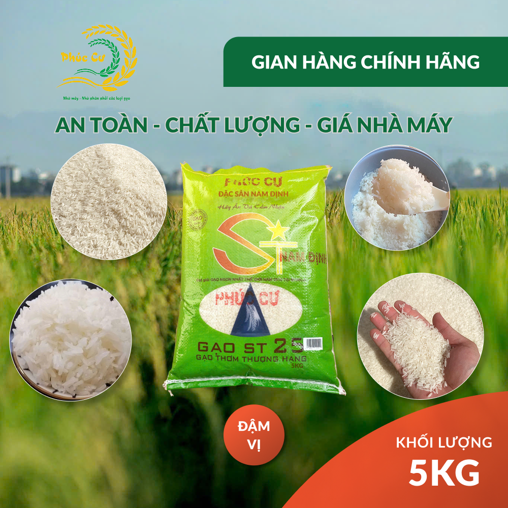 Gạo Phúc Cư | 5KG Gạo ST25 Nam Định Đậm Vị Cơm Mềm Thơm Ngon Giá Sỉ Nhà Máy