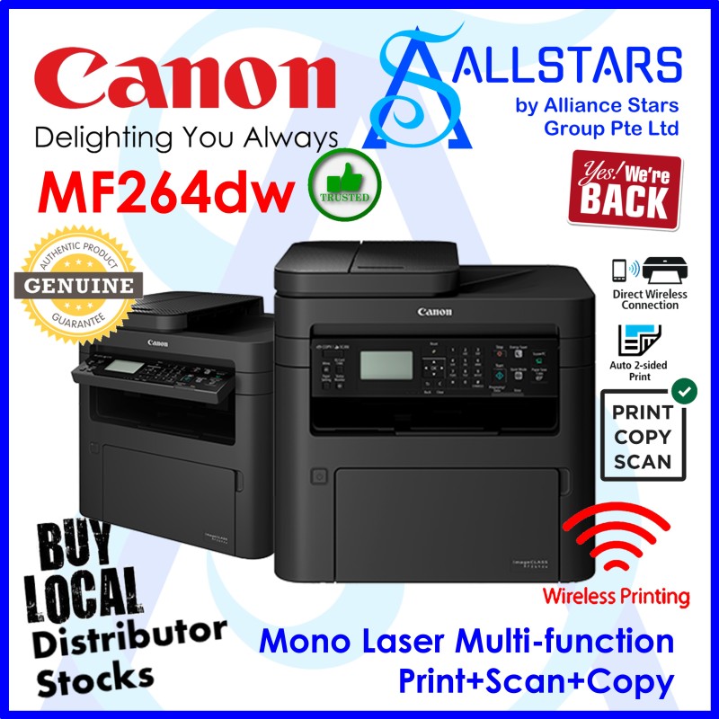 (ALLSTARS : We are Back / Work from Home Promo) Canon imageClass MF264dw Mono Laser AIO Multi-function Printer (Warranty 2years on-site by Canon Singapore) [Till 15March2020 Redeem Free Prolink USB Smart Charger from Canon SG] Singapore