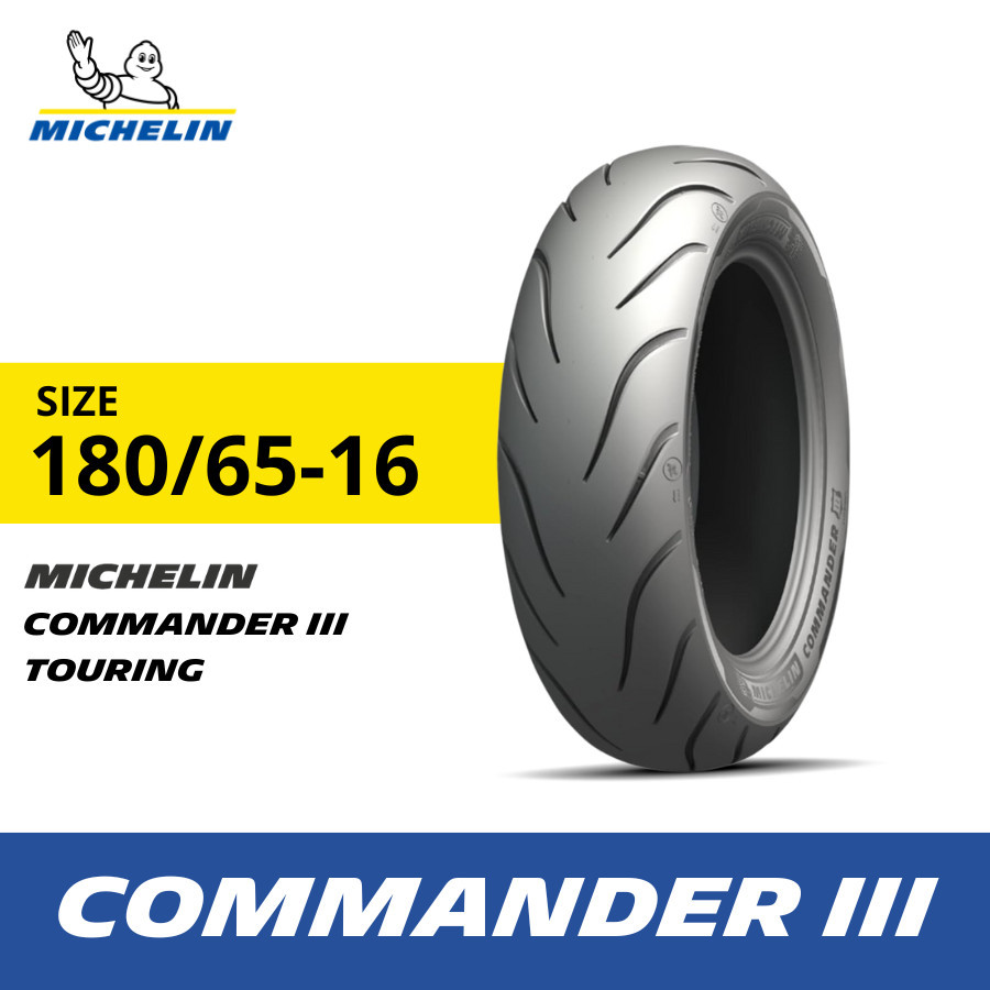Michelin Ban Motor Commander III Touring Size 180-65 R16 - Tubeless Harga 4,276,800 rupiah*Gratis Ongkir