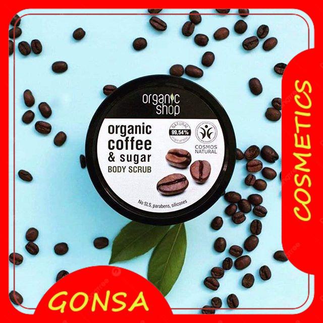 Muối Tẩy Tế Bào Chết Toàn Thân Organic Shop dạng muối hạt Organic Coffee &amp; Sugar Body Scrub 250ml HandMade - Gonsa Cosmetics