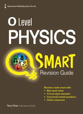 O Level Physics Smart Revision Guide QR / O Level Physics Assessment Book(9789814859707)