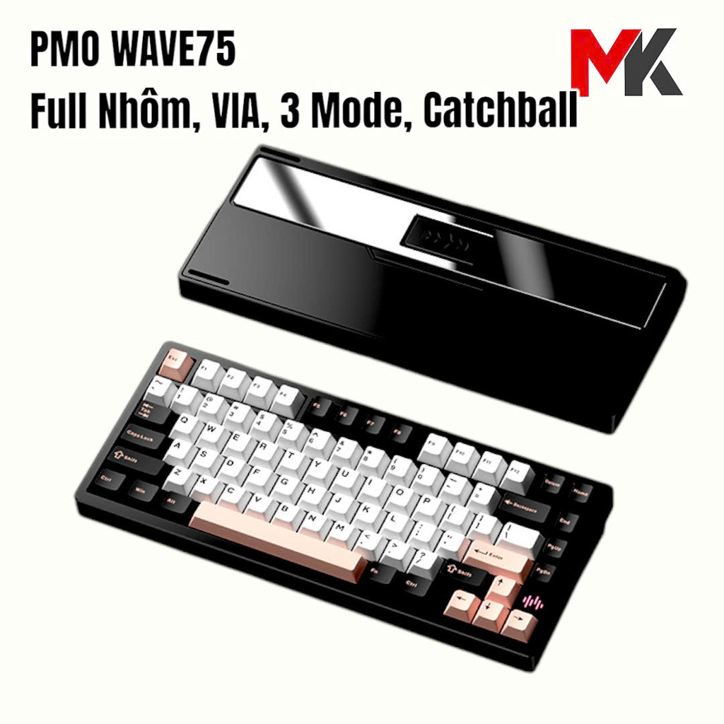 [BH 6 tháng] Bàn Phím Cơ PMO WAVE75 3 Mode, Via, Ball Catch, Nhôm CNC Cực Ngon - MKShop