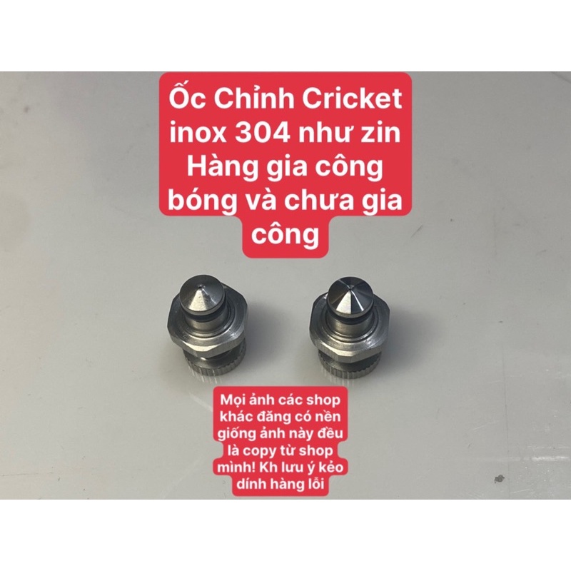 Ốc chỉnh áp cricket inox 304 đã xử lý bóng siêu đẹp và loại thô