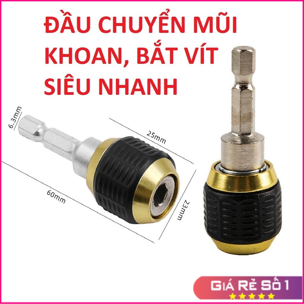 Đầu chuyển đổi Giữ Mũi Khoan Nhả Nhanh chuôi Lục Giác 1/4" 60mm Đầu kẹp máy khoan siết bulong vít LK247