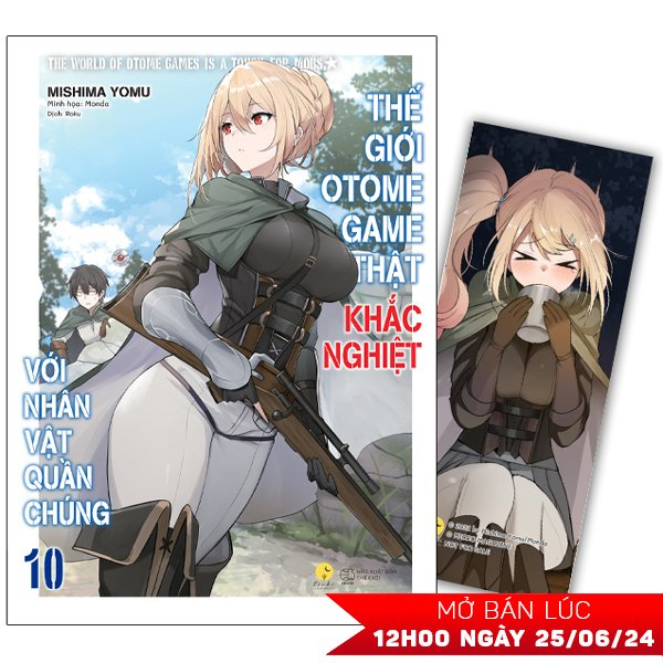 Sách Fahasa - Thế Giới Otome Game Thật Khắc Nghiệt Với Nhân Vật Quần Chúng - Tập 10 - Tặng Kèm Bookmark