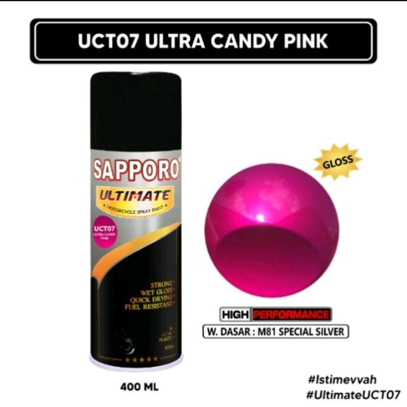 Saporo Sapporo Ultimate UCT07 Ultra Candy Pink 400ml Cat Semprot Spray Paint UCT 07 Ping Motor Pilox Pylox Aerosol Terbaik