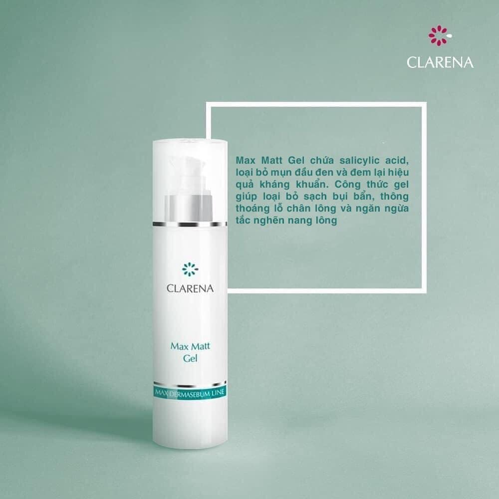 Clarena max matt gel - gel rửa mặt làm sạch sâu, thông thoáng lỗ chân lông cho da dầu mụn