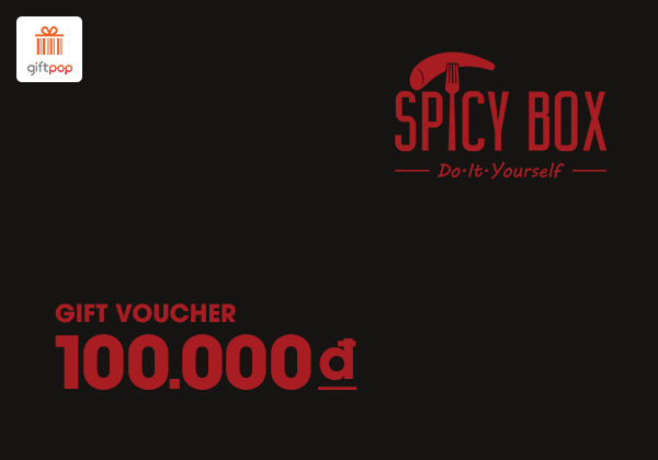 [HCM] Spicy Box - Evoucher phiếu quà tặng 100k áp dụng các chi nhánh tại HCM