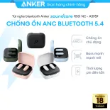 Tai nghe Bluetooth Soundcore R50i NC - Chống ồn chủ động Adaptive ANC 2.0, BassUp Driver 10mm, pin 45 giờ - A3959