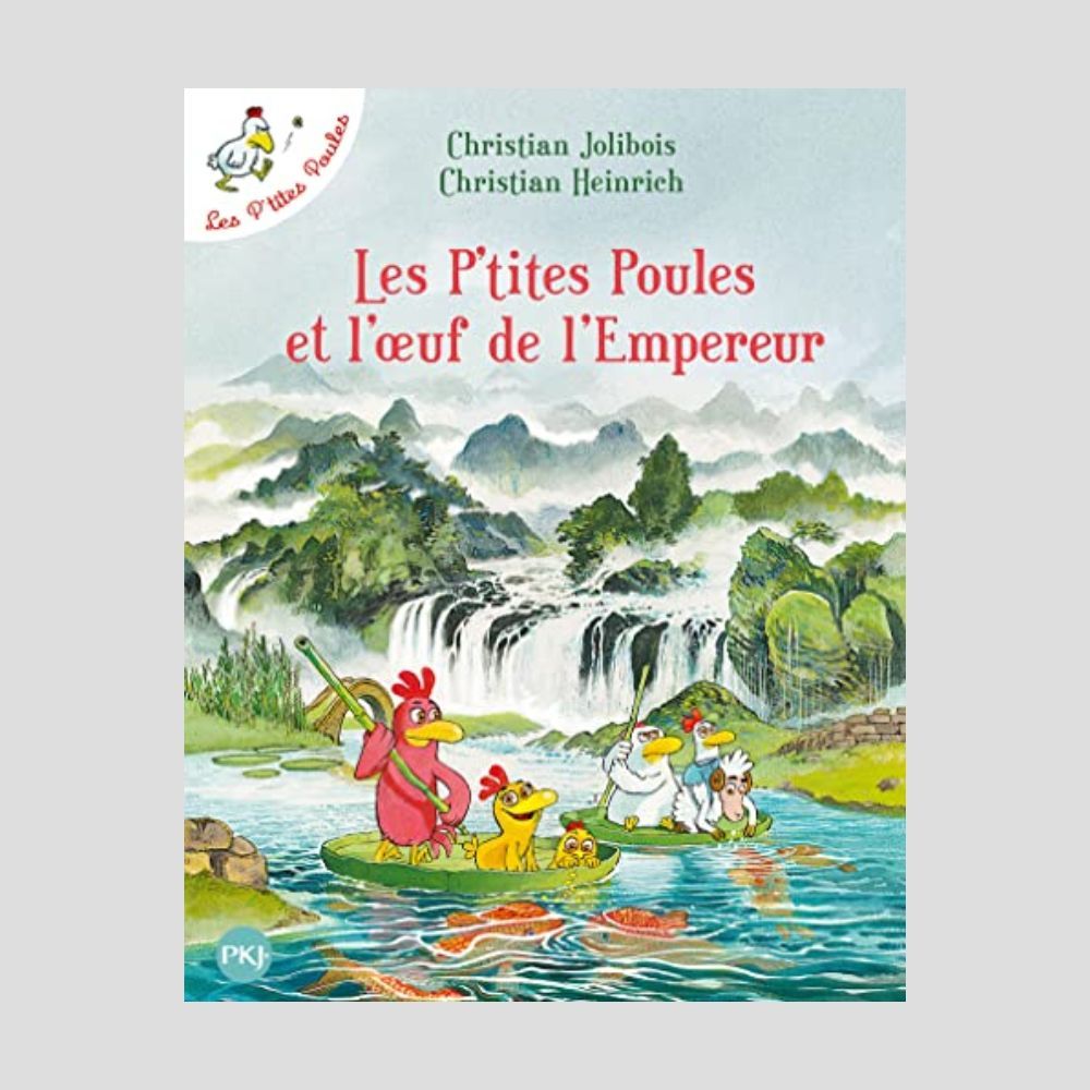 Sách tiếng Pháp - Les P'Tites Poules - Tome 17 - Les P'Tites Poules Et L'Oeuf De L'Empereur