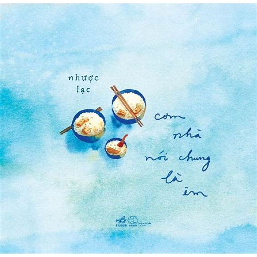 Sách - Nhã Nam - Cơm nhà nói chung là êm