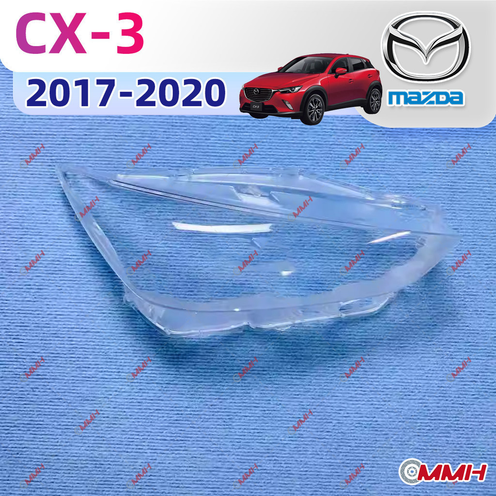 MAZDA CX-3 CX3 CX 3 17-20 headlamp cover headlight cover headlight Lens head lamp cover head light cover head light lens headlamp lens lampshade Lens Shell cap lamp ราคา 2,999 บาท*ส่งฟรี