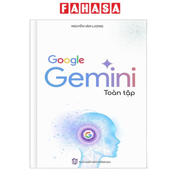 Fahasa - Sách - Google Gemini Toàn Tập (Tái Bản 2026)