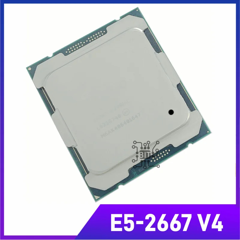 E5-2667V4 CPU Xeon E5 2667 V4 3.20GHz 8-core 25m E5-2667 V4 DDR4 2400MHz FCLGA2011-3 135W Bộ vi xử l