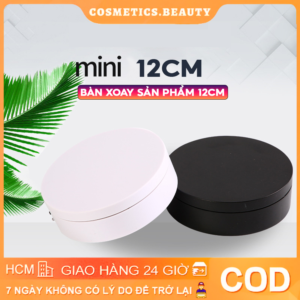 Bàn xoay size 12cm chụp ảnh sản phẩm trưng bày xoay 360 độ đế xoay chụp ảnh và quay video sản phẩm cos