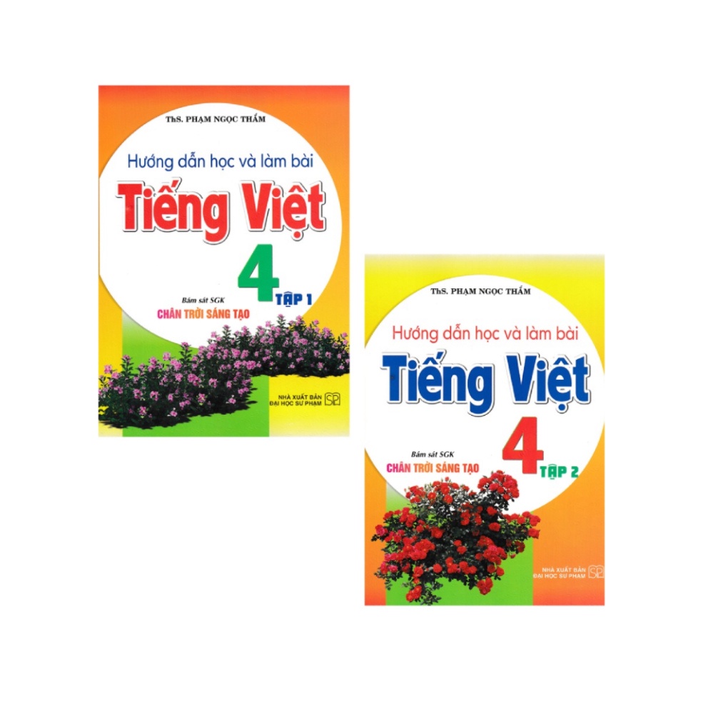 Combo Hướng Dẫn Học Và Làm Bài Tiếng Việt 4 - Tập 1 + 2 (Bám Sát SGK Chân Trời Sáng Tạo - Bộ 2 Cuốn) ( HA )
