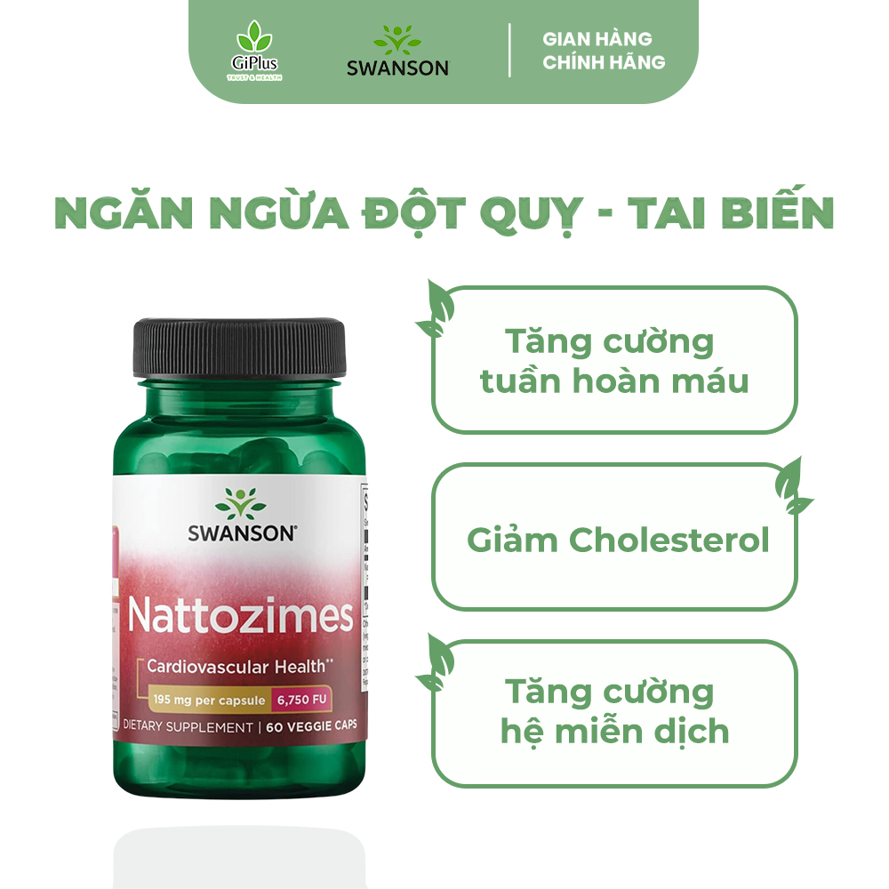 Viên uống swanson nattozimes hàm lượng cao 6750 fu hỗ trợ sức khỏe tim mạch và ngăn ngừa tai biến