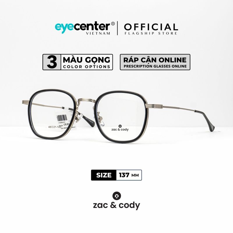 Giá bán Gọng kính cận nam nữ #KENDRICK chính hãng ZAC & CODY kim loại chống gỉ cao cấp nhập khẩu by Eye Center Vietnam